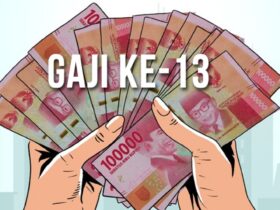 Gaji 13 Pengertian, Cara Menghitung, dan Manfaatnya di Indonesia